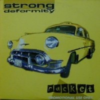 Strong Deformity - Racket